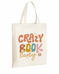 Crazy Book Lady Canvas Totes Bag